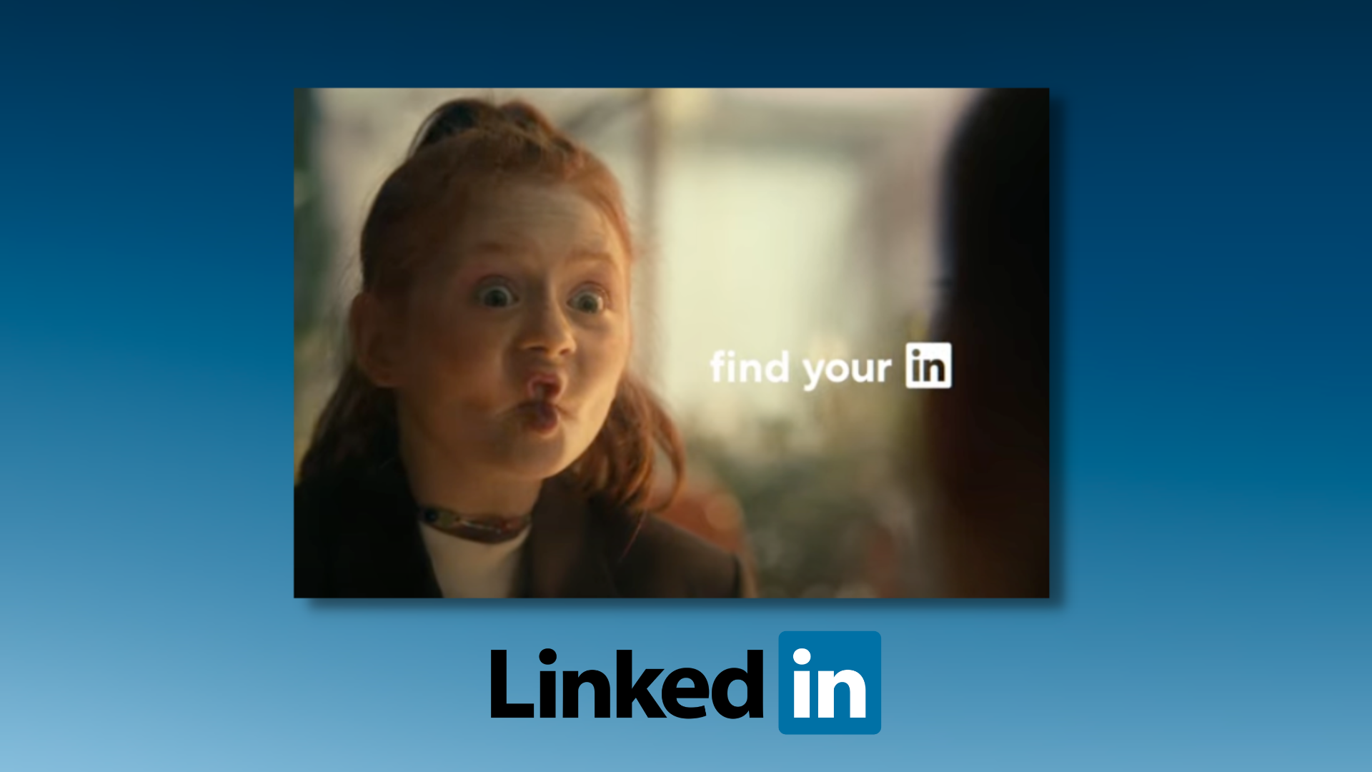 LinkedIn Unveils New 'Find Your In' Advertising Campaign.