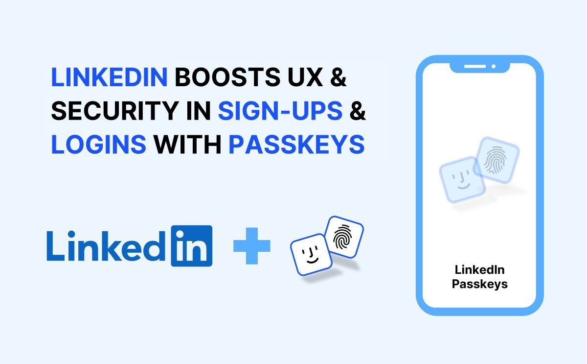 X and LinkedIn Introduce Initial Features to Support Passkey Access.