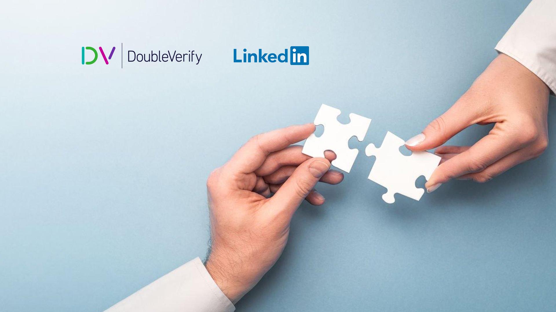 DoubleVerify Expands Its Verification Services for LinkedIn Ad Performance.