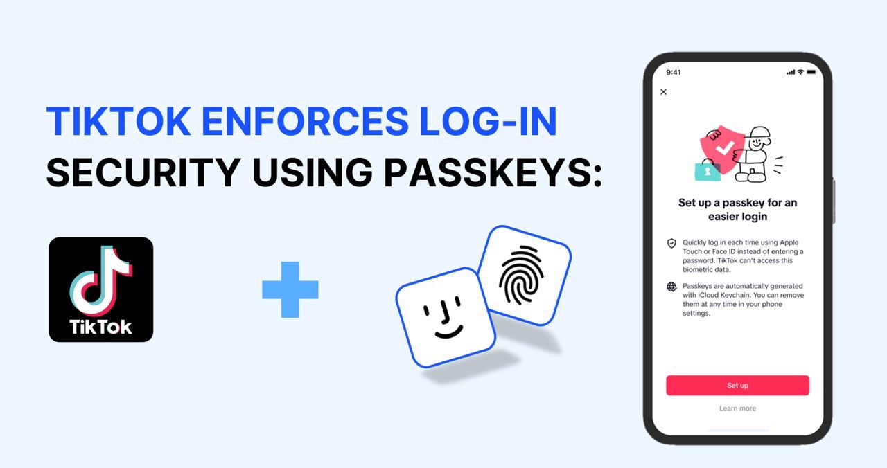 TikTok Introduces Passkey Access on iOS to Enhance Account Security